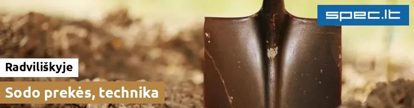 Sodo prekės, technika Radviliškyje | spec.lt