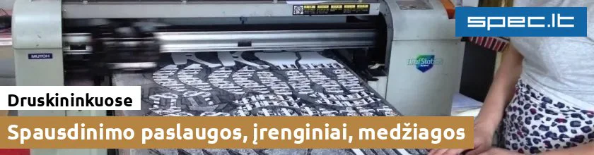 Spausdinimo paslaugos, įrenginiai, medžiagos Druskininkuose | spec.lt