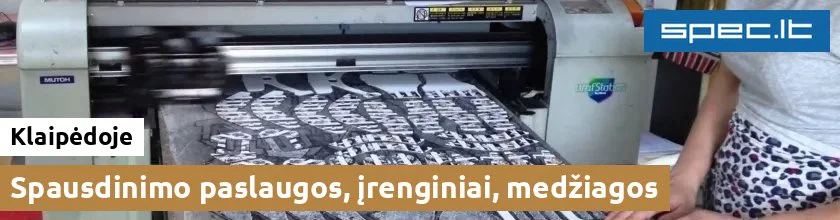 Spausdinimo paslaugos, įrenginiai, medžiagos Klaipėdoje | spec.lt