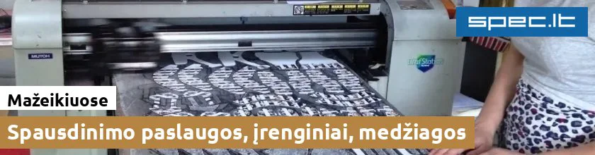 Spausdinimo paslaugos, įrenginiai, medžiagos Mažeikiuose | spec.lt