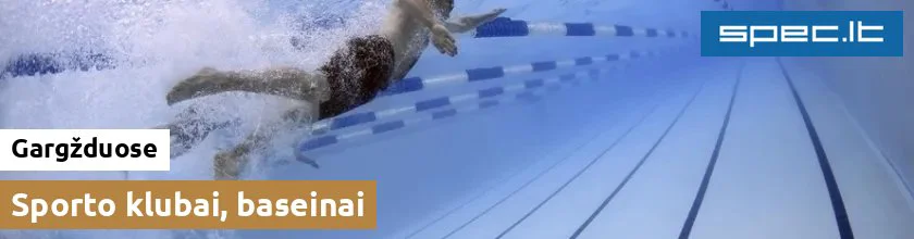 Sporto klubai, baseinai Gargžduose