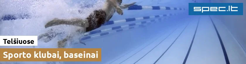 Sporto klubai, baseinai Telšiuose | spec.lt