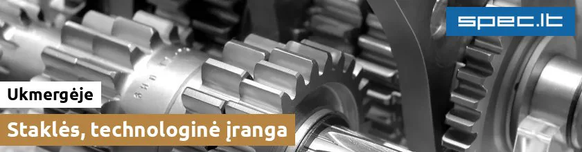 Staklės, technologinė įranga Ukmergėje