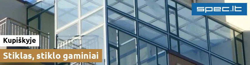 Stiklas, stiklo gaminiai Kupiškyje | spec.lt