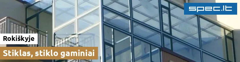Stiklas, stiklo gaminiai Rokiškyje | spec.lt