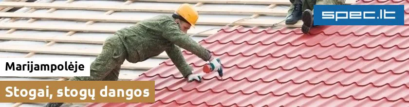 Stogai, stogų dangos Marijampolėje | spec.lt