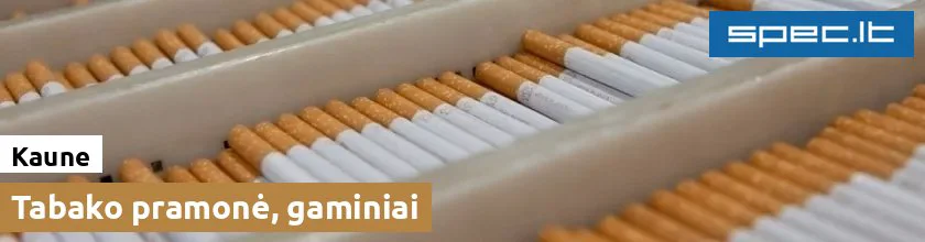 Tabako pramonė, gaminiai Kaune | spec.lt