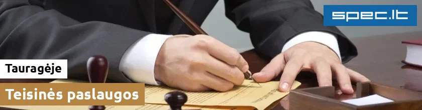 Teisinės paslaugos Tauragėje | spec.lt