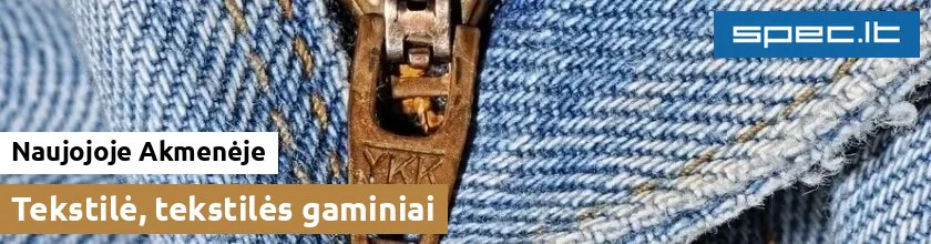 Tekstilė, tekstilės gaminiai Naujojoje Akmenėje