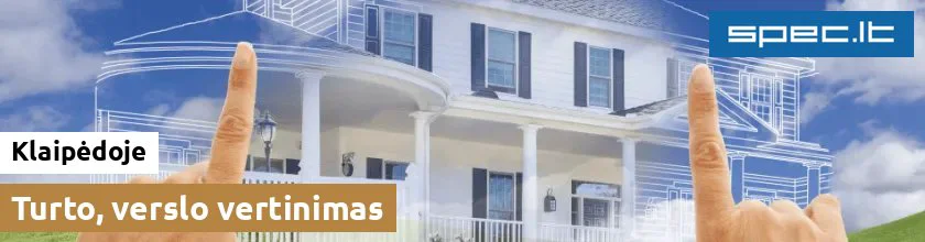 Turto, verslo vertinimas Klaipėdoje | spec.lt