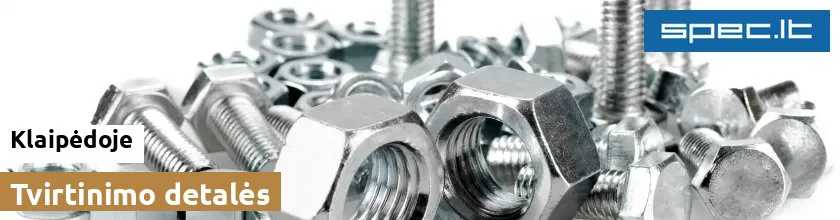 Tvirtinimo detalės Klaipėdoje | spec.lt