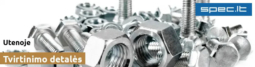 Tvirtinimo detalės Utenoje | spec.lt