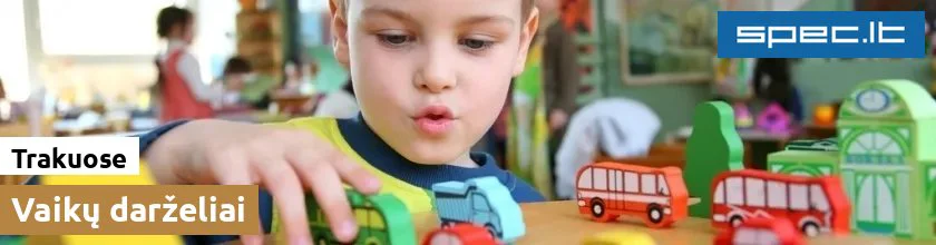 Vaikų darželiai Trakuose | spec.lt