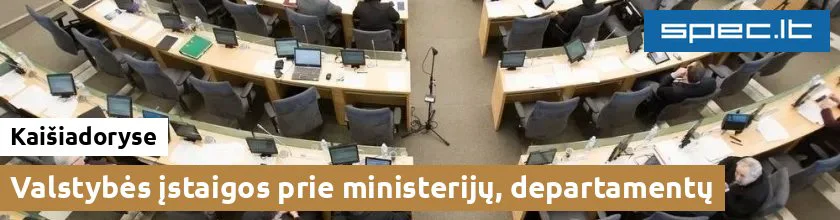 Valstybės įstaigos prie ministerijų, departamentų Kaišiadoryse