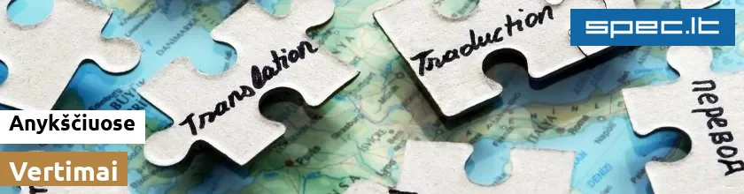 Vertimai Anykščiuose | spec.lt