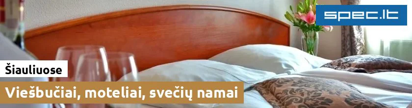 Viešbučiai, moteliai, svečių namai Šiauliuose | spec.lt