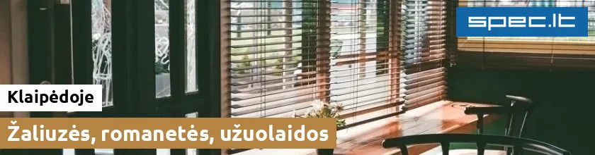 Žaliuzės, romanetės, užuolaidos Klaipėdoje | spec.lt